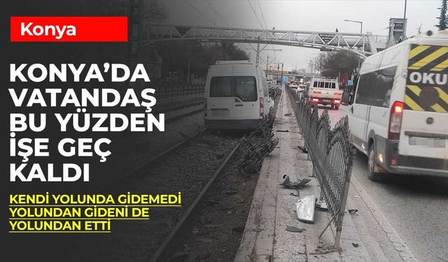 Konya’da Tramvay Hattında Kaza: Seferler Durdu