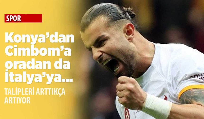 Konyaspor'dan Galatasaray'a oradan da İtalya'ya
