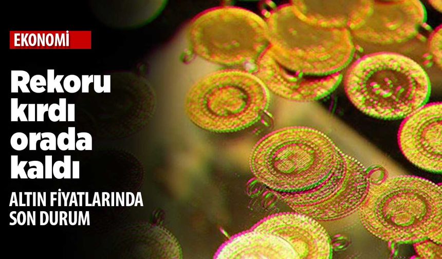 Altının hızına yetişilmiyor! Yeni hafta stabil başladı