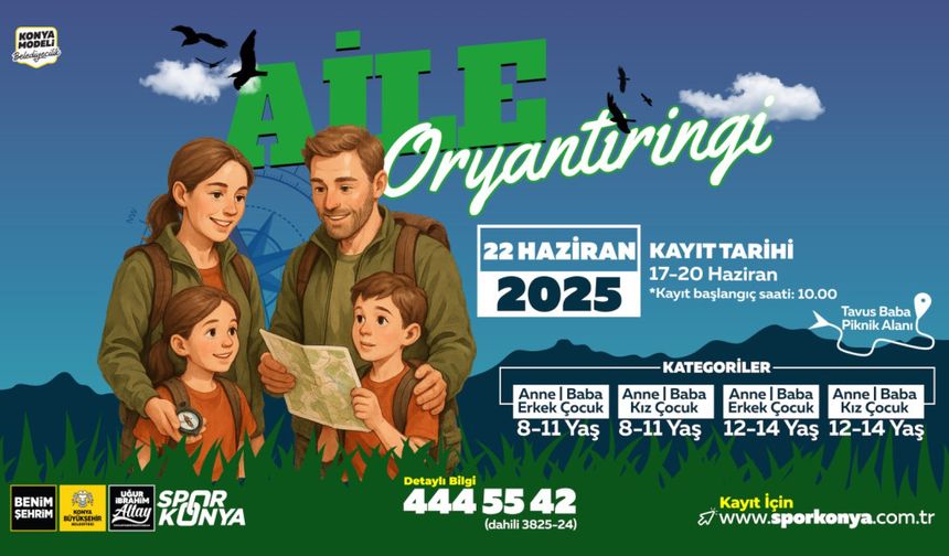 Kayıtları takip edin! Konya'da aile oryantiringi başlıyor