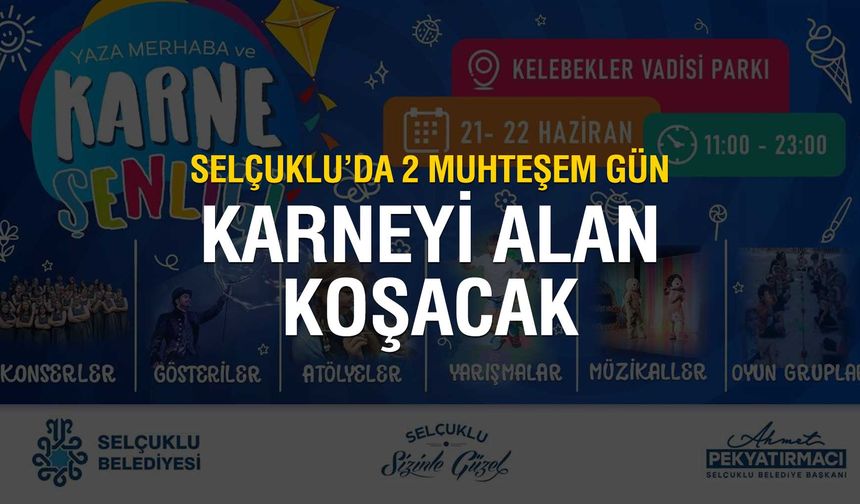 Selçuklu Belediyesi'nden Karne Şenliği: Yaz Eğlencesi Başlıyor!