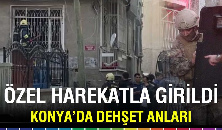 Konya’da dehşet! Boğazına bıçak dayayıp evini ateşe verdi, çatıya çıkınca Özel Harekat müdahale etti