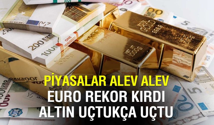 Piyasalarda Rekor Rüzgarı: Euro Uçuşta, Altın Zirvede, Gözler FED ve Trump’ta