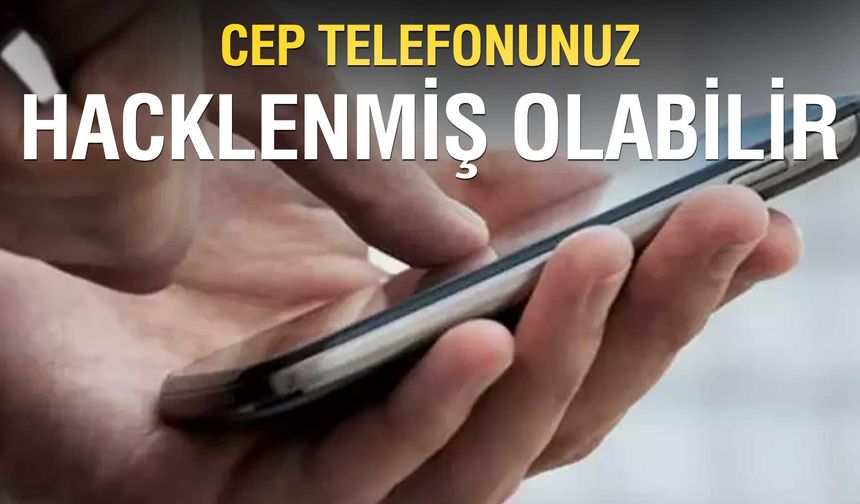Akıllı Telefonlarda Casus Yazılım Tehdidi: Bu 5 Belirtiye Dikkat!