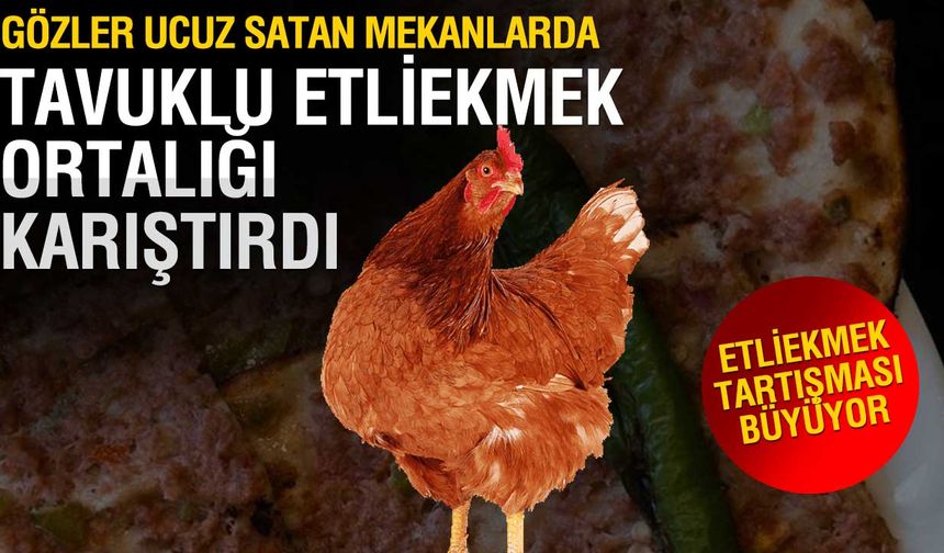 Denetimde Tavuk Çıktı Ucuz Etliekmek Radara Girdi