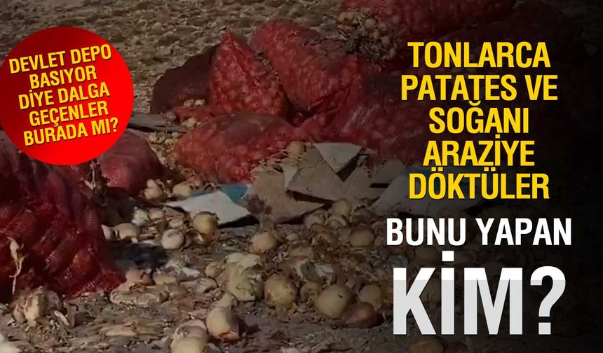 Konya Sınırına Tonlarca Soğan ve Patates Döküldü