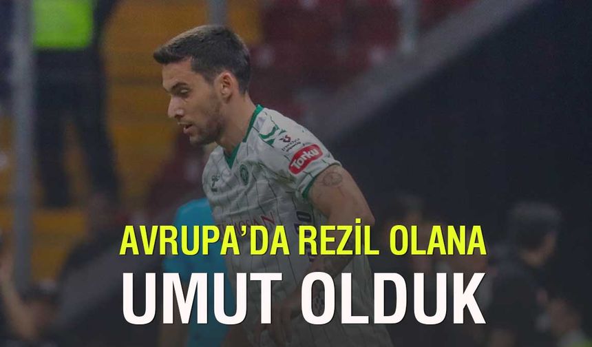 Konyaspor Avrupa'da Rezil Olana Umut Oldu