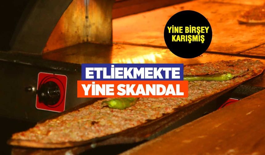 Taklit ve tağşiş listesi güncellendi: Pideden kalp, sucuktan baş çıktı