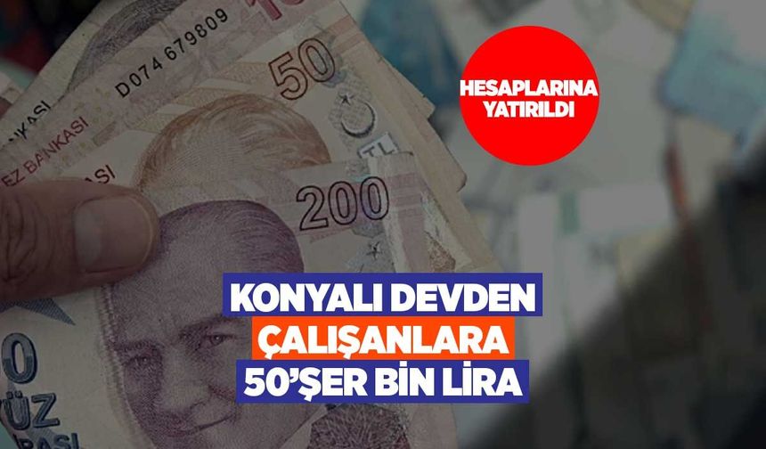 Konya Şeker’den Çalışanlara Dev Müjde: Kişi Başı 50 Bin TL Ödenecek!
