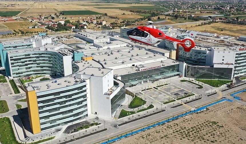 HELİKOPTER KONYA'DAN ONUN İÇİN HAVALANDI