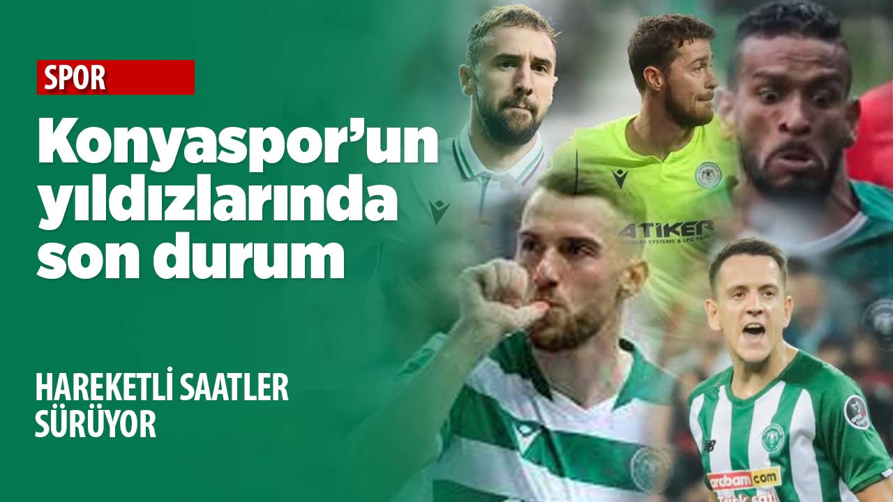 Ayrılık rüzgarları sürüyor! Konyaspor'dan ayrılacak ve ayrılması muhtemel oyuncular