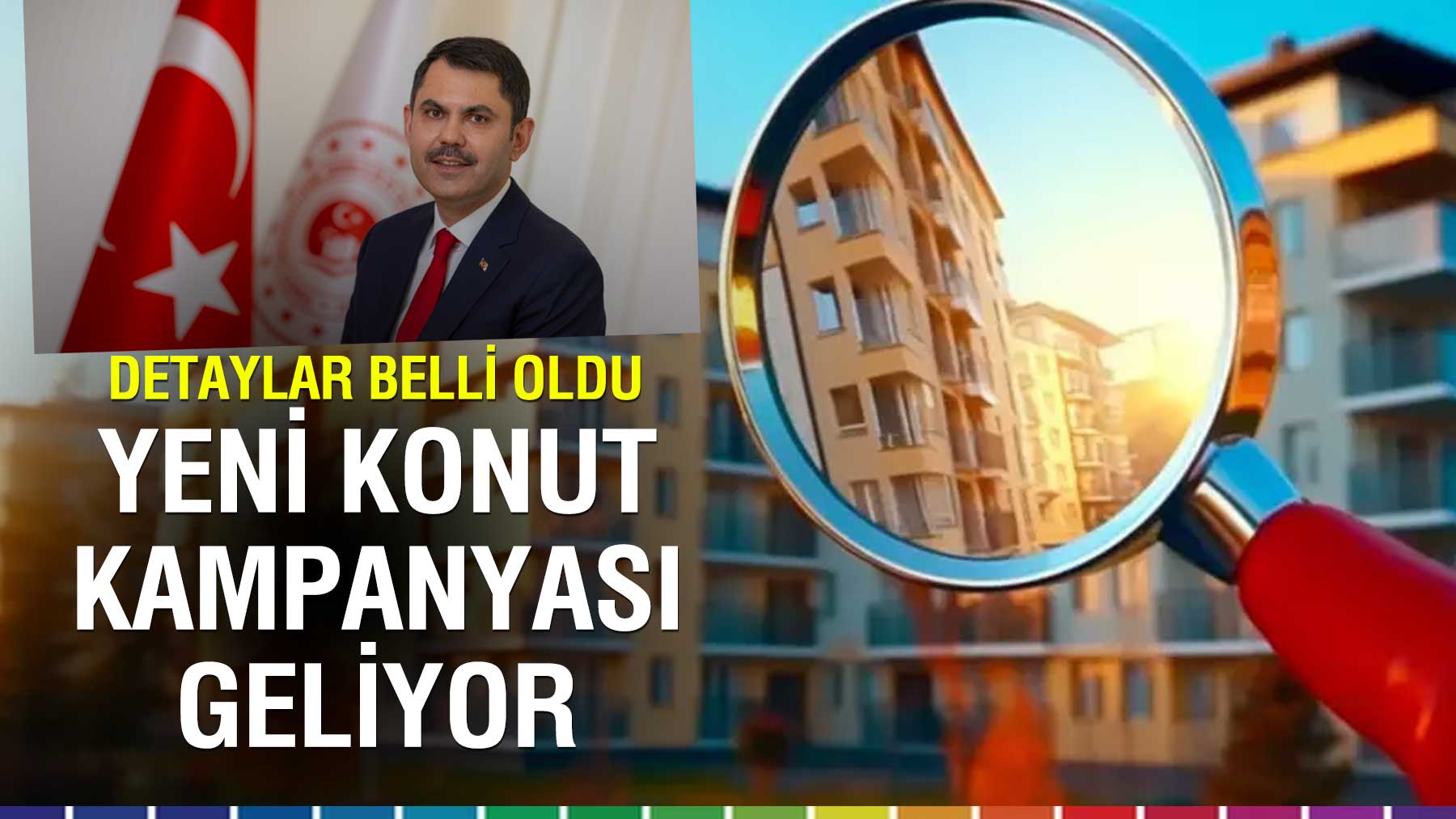 81 İlde Sosyal Konut Seferberliği! Gençlere ve Ailelere Müjde: Yeni Kampanya Yolda