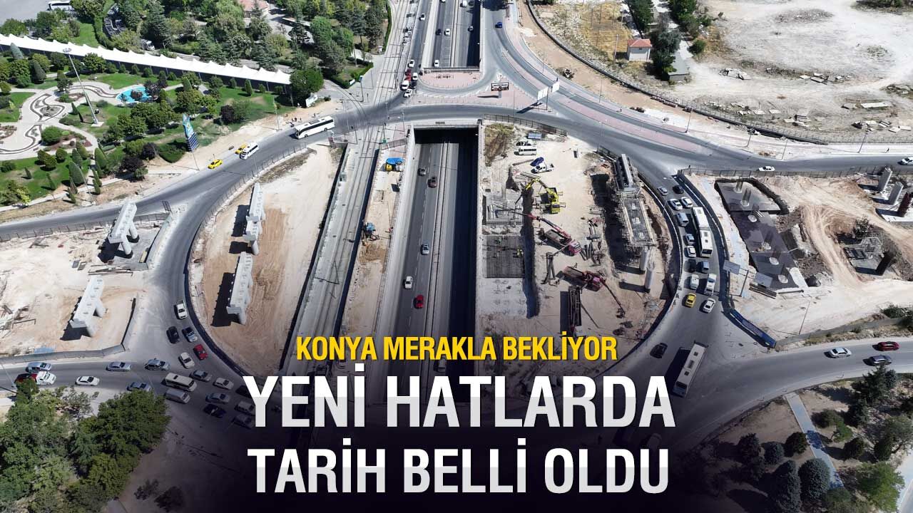 Konya'ya 54 Kilometrelik Yeni Raylı Sistemde Son Dönemeç